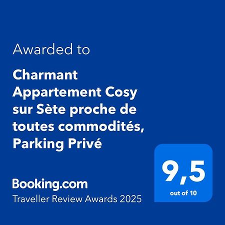 Charmant Appartement Cosy Sur Sete Proche De Toutes Commodites, Parking Prive المظهر الخارجي الصورة